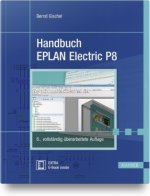 Könyv Handbuch EPLAN Electric P8 Bernd Gischel