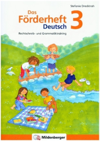 Kniha Das Förderheft Deutsch 3 Stefanie Drecktrah