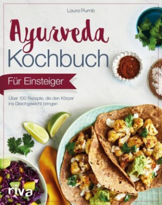 Książka Ayurveda-Kochbuch für Einsteiger Laura Plumb