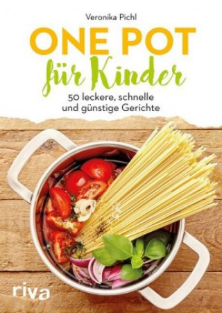 Kniha One Pot für Kinder Veronika Pichl