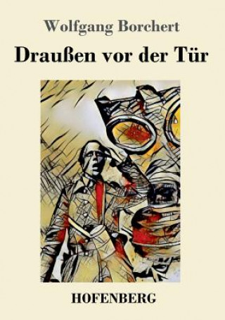 Книга Draussen vor der Tur Wolfgang Borchert