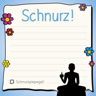 Spel/speelgoed Am Arsch vorbei: Schnurz! - Klebezettel Alexandra Reinwarth