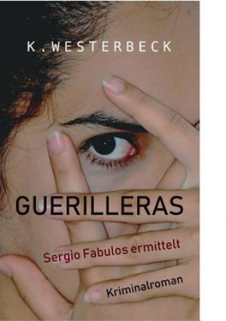 Knjiga Guerilleras K. Westerbeck