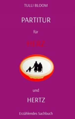 Knjiga Partitur für Herz & Hertz Tulli Bloom