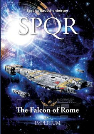 Kniha SPQR - The Falcon of Rome Sascha Rauschenberger