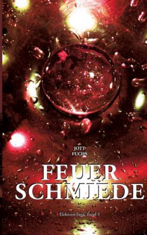 Book Feuerschmiede Jott Fuchs