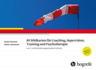 Könyv 80 Bildkarten für Coaching, Supervision, Training und Psychotherapie Evelin Fräntzel