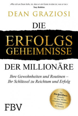 Kniha Die Erfolgsgeheimnisse der Millionäre Dean Graziosi