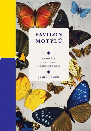 Carte Pavilon motýlů James Lowen