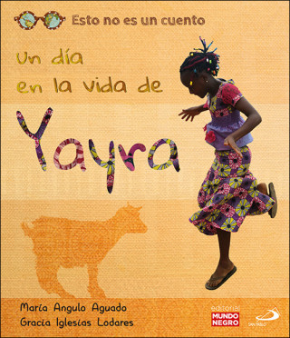 Kniha UN DÍA EN LA VIDA DE YAIRA MARIA ANGULO AGUADO