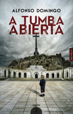 Книга A TUMBA ABIERTA ALFONSO DOMINGO ALVARO