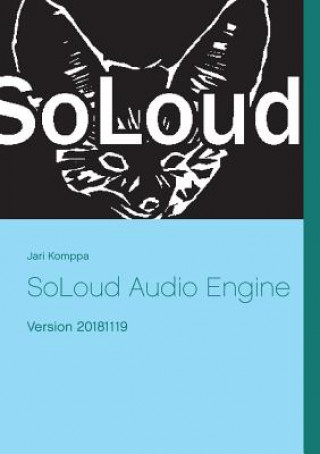 Knjiga SoLoud Audio Engine Jari Komppa