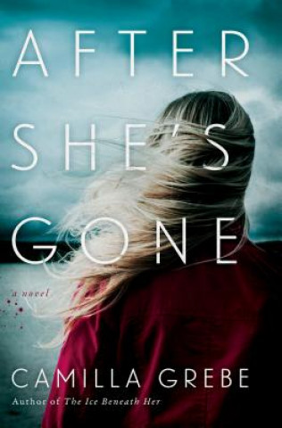 Книга After She's Gone Camilla Grebe