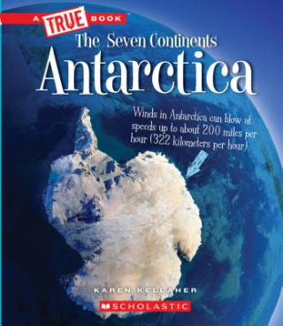 Buch Antarctica (a True Book: The Seven Continents) Karen Kellaher