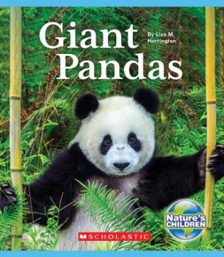 Kniha Giant Pandas (Nature's Children) Lisa M. Herrington