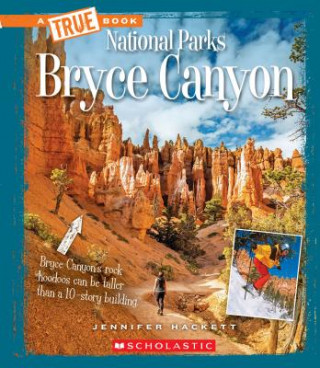 Knjiga Bryce Canyon (a True Book: National Parks) Jennifer Hackett