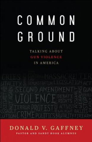 Könyv Common Ground Donald V. Gaffney