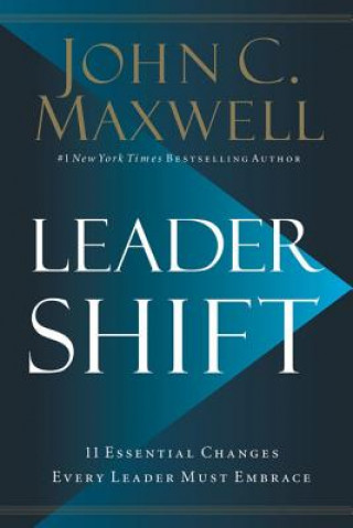 Kniha LEADERSHIFT John C. Maxwell