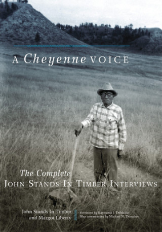 Knjiga Cheyenne Voice John Stands In Timber