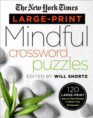 Carte New York Times Large-Print Mindful Crossword Puzzles Will Shortz