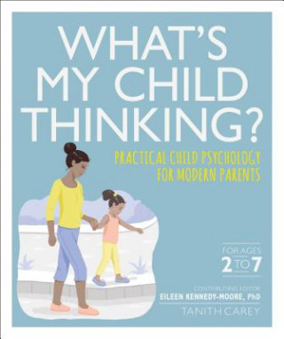 Kniha What's My Child Thinking? Eileen Kennedy-Moore