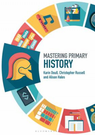Kniha Mastering Primary History Alison Hales