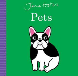 Kniha Jane Foster's Pets Jane Foster