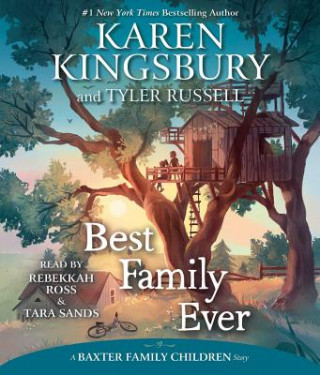 Hanganyagok Best Family Ever Karen Kingsbury