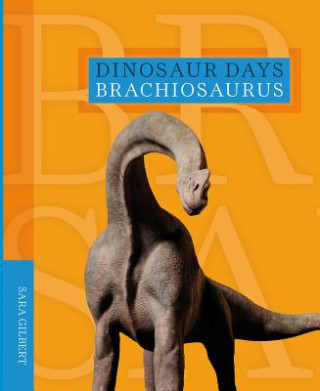 Książka Brachiosaurus Sara Gilbert