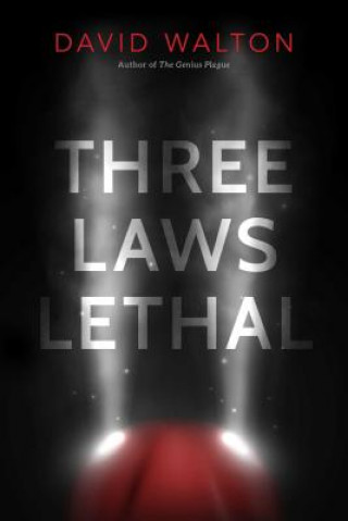 Book Three Laws Lethal David Walton