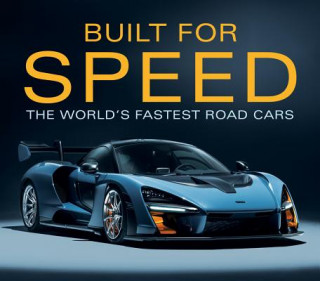 Book Built for Speed: The World's Fastest Road Cars Publications International