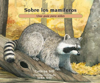 Libro Sobre Los Mamíferos: Una Guía Para Ni?os Cathryn Sill