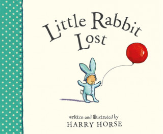 Könyv Little Rabbit Lost Harry Horse