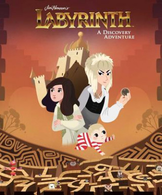 Könyv Jim Henson's Labyrinth: A Discovery Adventure Jim Henson