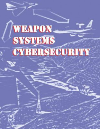 Carte Weapon Systems Cybersecurity: Gao-19-128 Gao