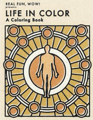 Carte Life in Color: A Coloring Book Daren Thomas Magee