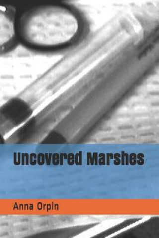 Buch Uncovered Marshes Anna Orpin