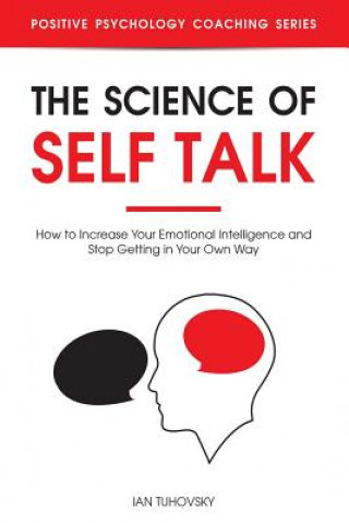 Kniha Science of Self Talk Ian Tuhovsky