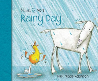 Książka Muddle & Mo's Rainy Day Nikki Slade Robinson