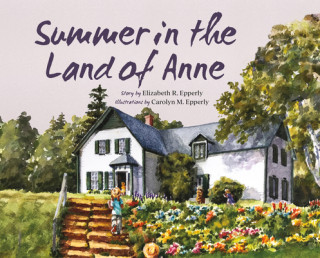 Libro Summer in the Land of Anne Elizabeth Rollins Epperly