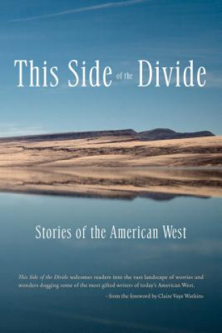 Carte This Side of the Divide Tobias Wolff