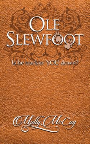 Carte Ole Slewfoot Molly McCoy