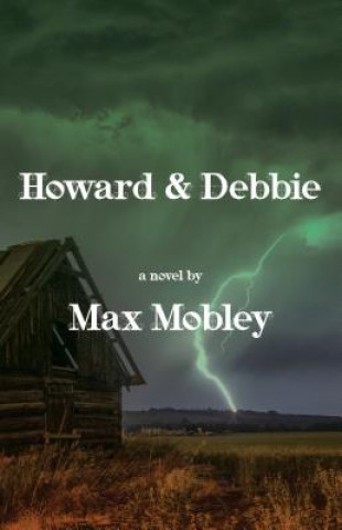 Book Howard & Debbie Max Mobley