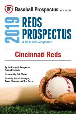 Libro Cincinnati Reds 2019: A Baseball Companion Baseball Prospectus