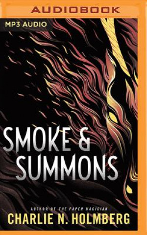 Digital SMOKE & SUMMONS Charlie N. Holmberg