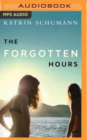 Digital FORGOTTEN HOURS THE Katrin Schumann