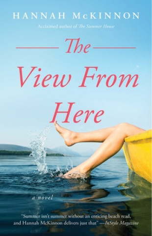 Kniha The View from Here Hannah Mckinnon