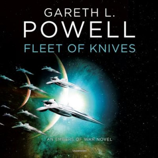 Digital Fleet of Knives: An Embers of War Novel Gareth L. Powell