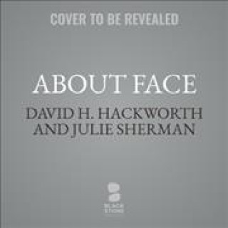Digital About Face David H. Hackworth