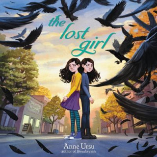 Audio The Lost Girl Anne Ursu